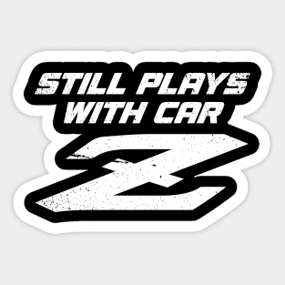 Still Plays With Car Z - 240Z Classic Car JDM Pun Sticker